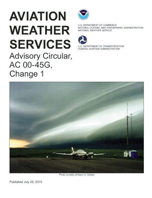 Aviation Weather Services: Advisory Circular, AC 00-45G, Change 1