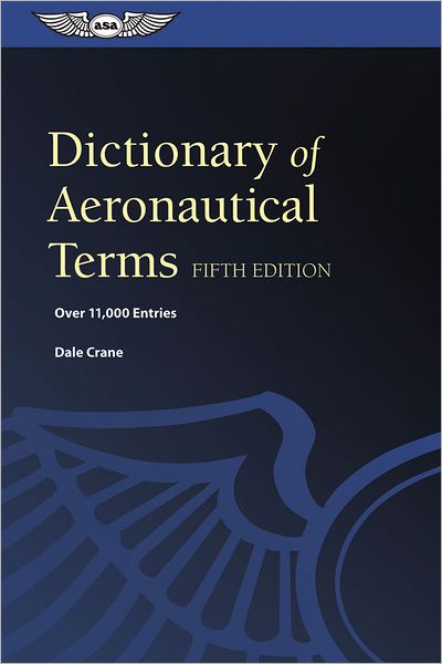 Dictionary of Aeronautical Terms (ePub): Over 11,000 Entries