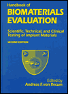 Handbook Of Biomaterials Evaluation: Scientific, Technical And Clinical Testing Of Implant Materials, Second Edition