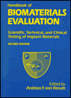 Handbook Of Biomaterials Evaluation: Scientific, Technical And Clinical Testing Of Implant Materials, Second Edition