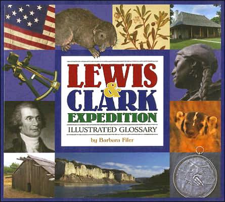 Lewis & Clark Expedition Illustrated Glossary