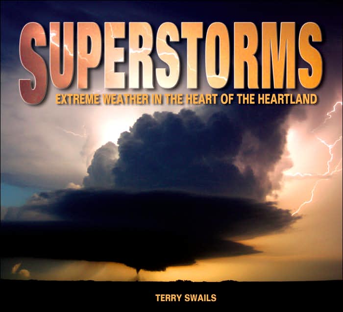 Superstorms: Extreme Weather in the Heart of the Heartland