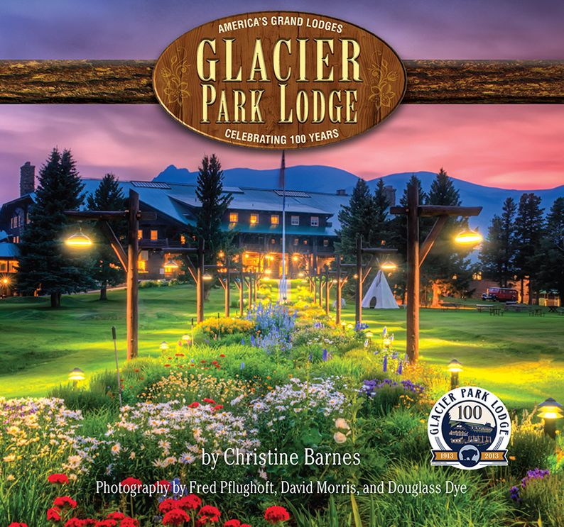 Glacier Park Lodge: Celebrating 100 Years