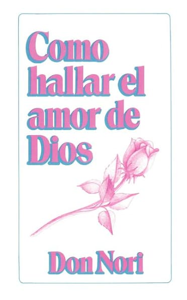 How To Find God's Love(Spanish)