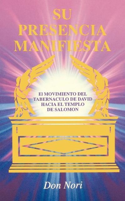 Su Presencia Manifiesta (His Manifest Presence)