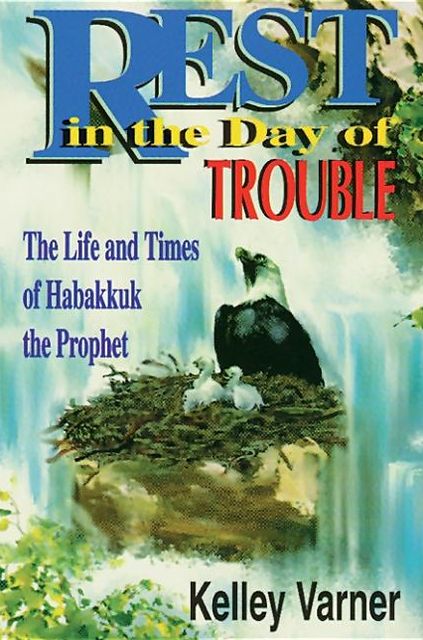 Rest in the Day of Trouble