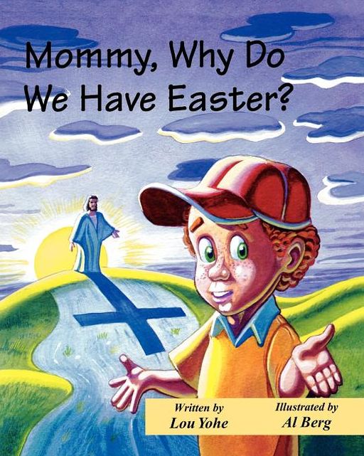 Mommy Why Do We Have Easter