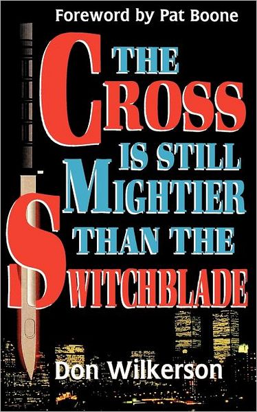 Cross Is Still Mightier Than The Switchblade, The