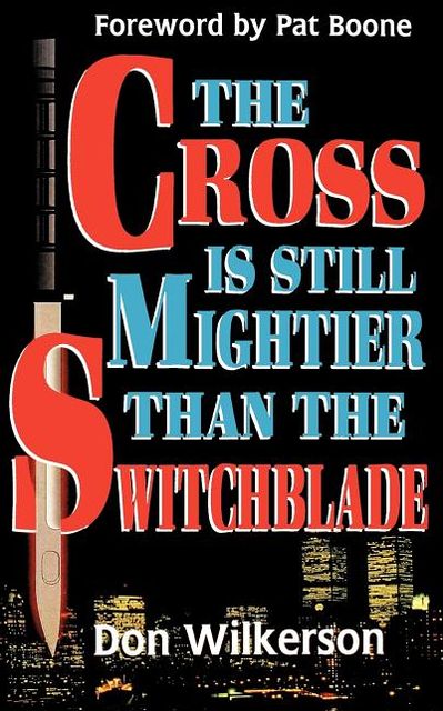 Cross Is Still Mightier Than The Switchblade, The