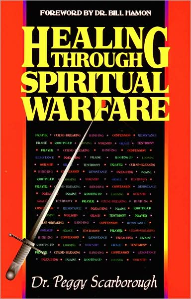 Healing through Spiritual Warfare