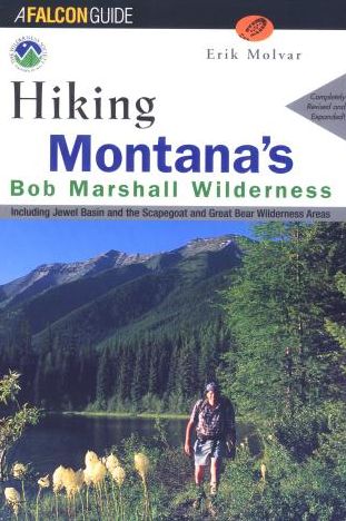 Hiking Montanas Bob Marshall Wilderness