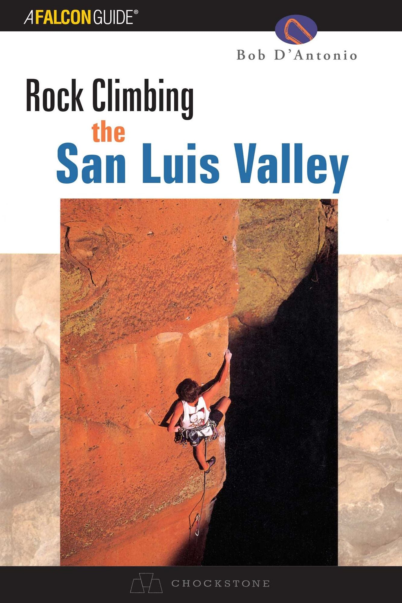 Rock Climbing Colorado's San Luis Valley