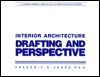 Interior Architecture Drafting and Perspective