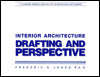 Interior Architecture Drafting and Perspective