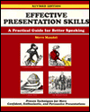 Effective Presentation Skills: A Practice Guide for Better Speaking
