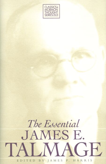 Essential James E. Talmage