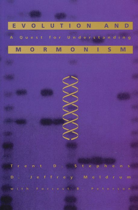 Evolution and Mormonism: A Quest for Understanding