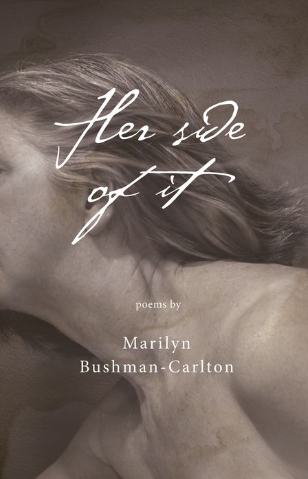 Her Side of It: Poems