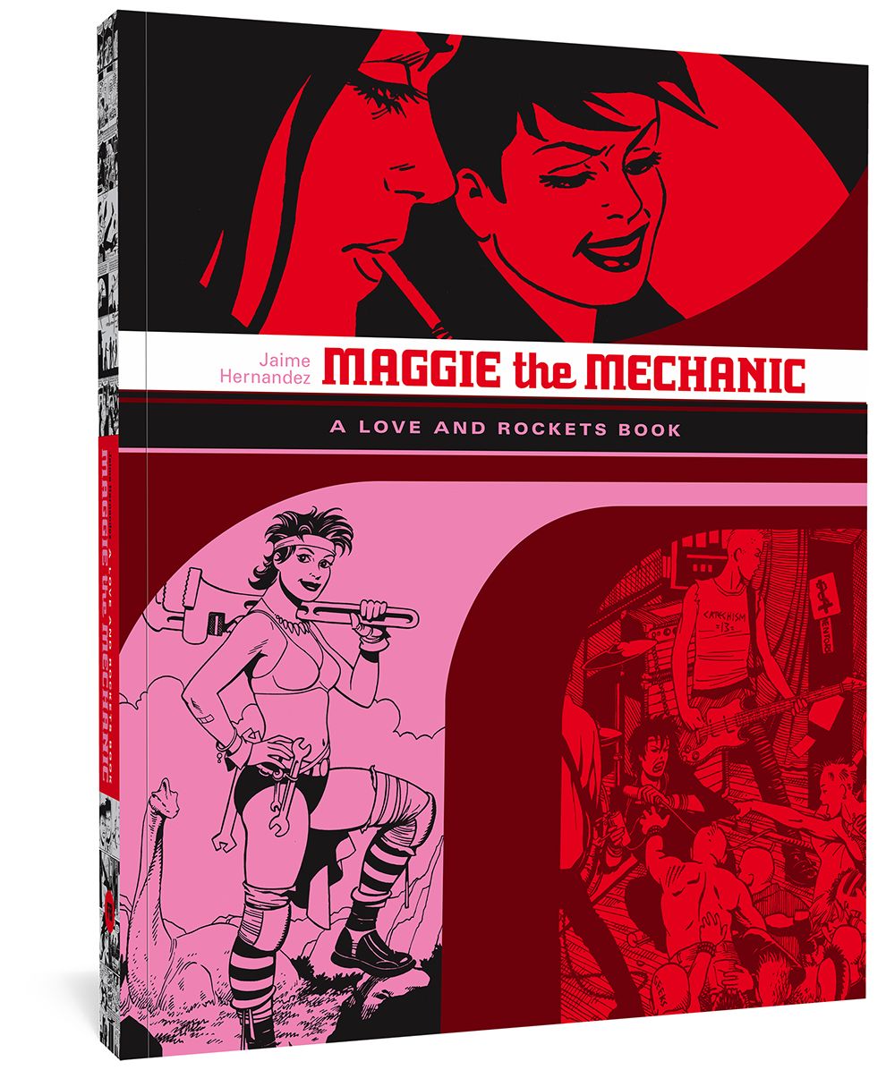 Maggie the Mechanic: The First Volume of "Locas" Stories from Love & Rockets