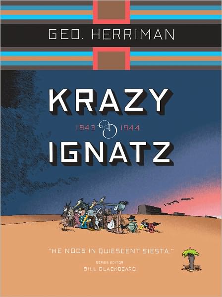 Krazy and Ignatz 1943-1944: He Nods in Quiescent Siesta