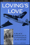 Loving's Love: A Black American's Experience in Aviation