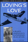 Loving's Love: A Black American's Experience in Aviation