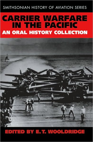 Carrier Warfare in the Pacific: An Oral History Collection