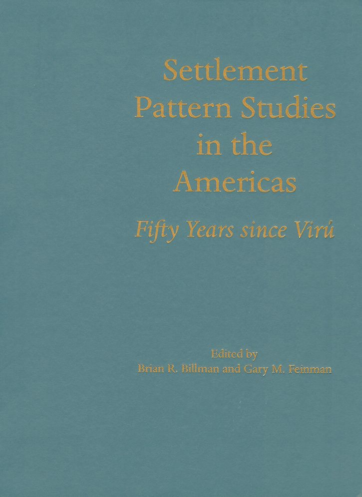 Settlement Pattern Studies in the Americas: Fifty Years Since Viru