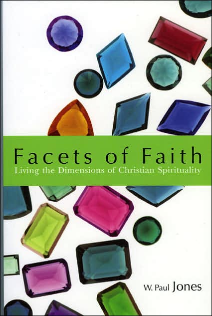 Facets of Faith: Living the Dimensions of Christian Spirituality