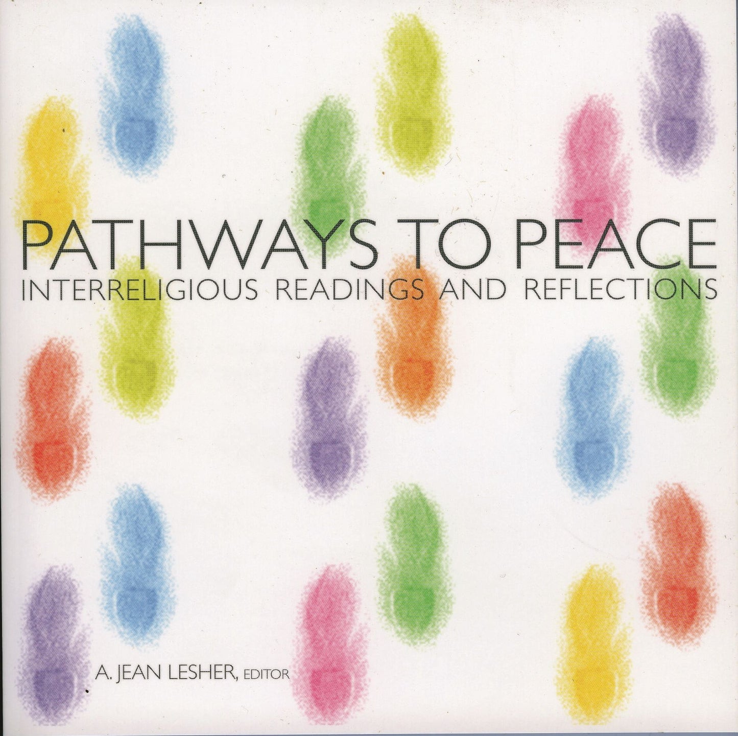 Pathways to Peace: Interreligious Readings and Reflections