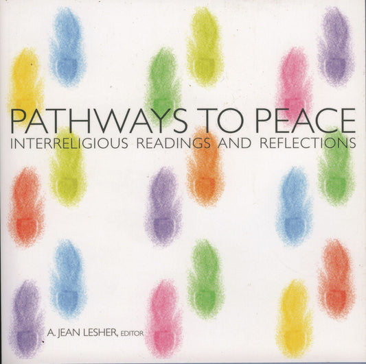 Pathways to Peace: Interreligious Readings and Reflections