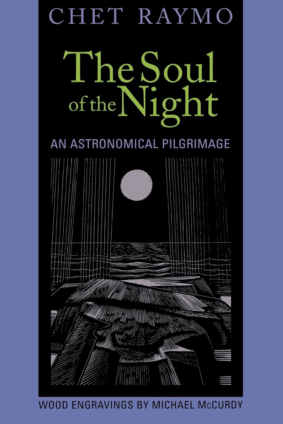The Soul of the Night: An Astronomical Pilgrimage