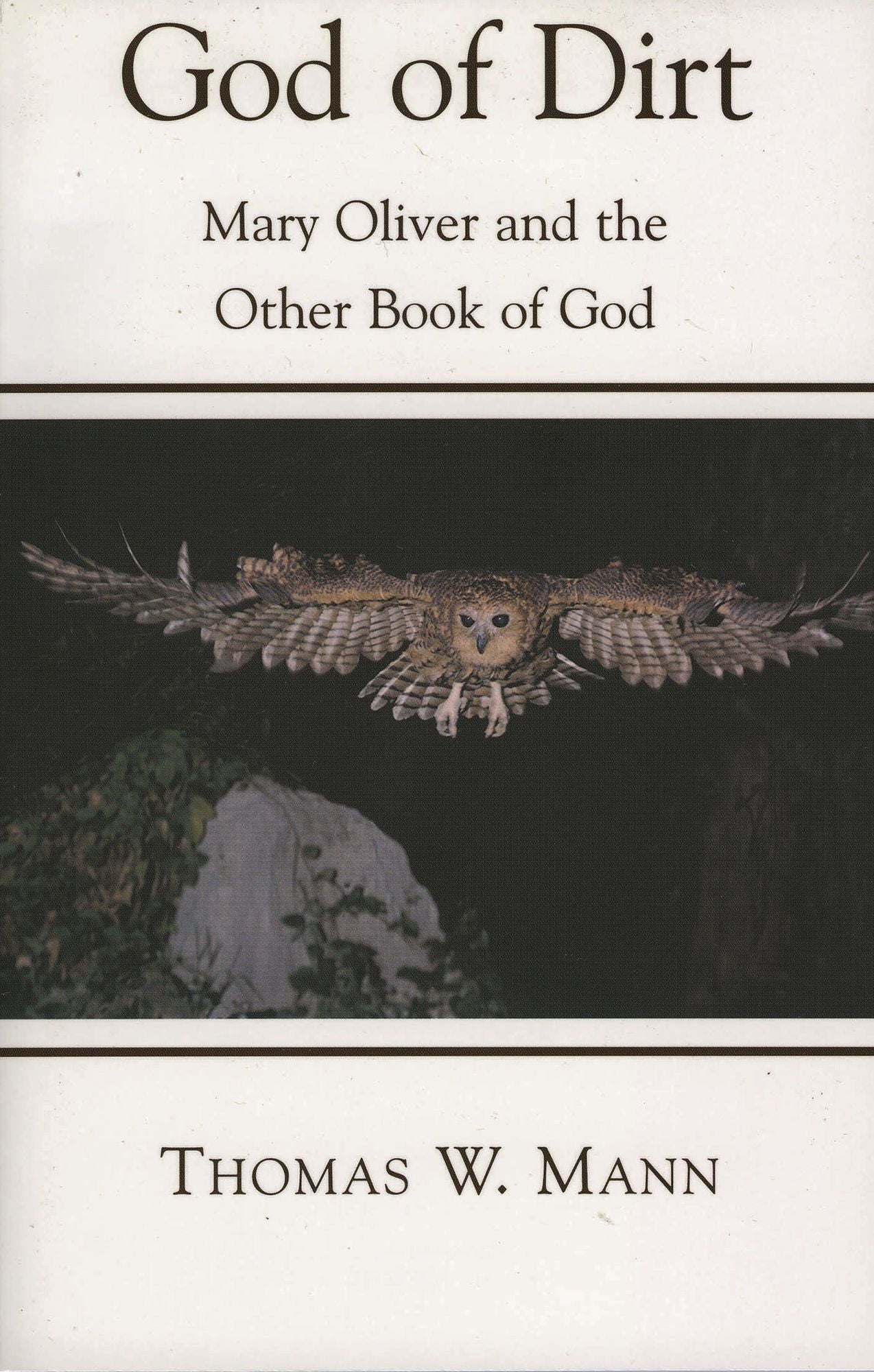 God of Dirt: Mary Oliver and the Other Book of God