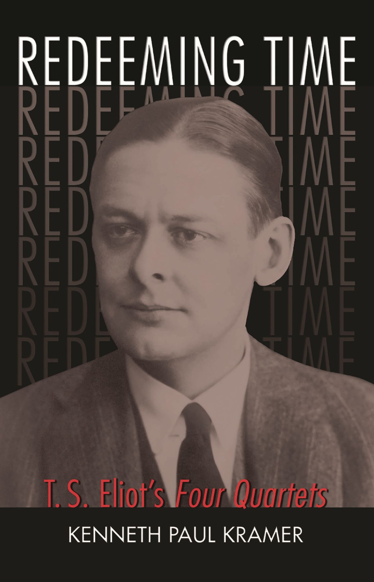 Redeeming Time: T.S. Elliot's Four Quartets