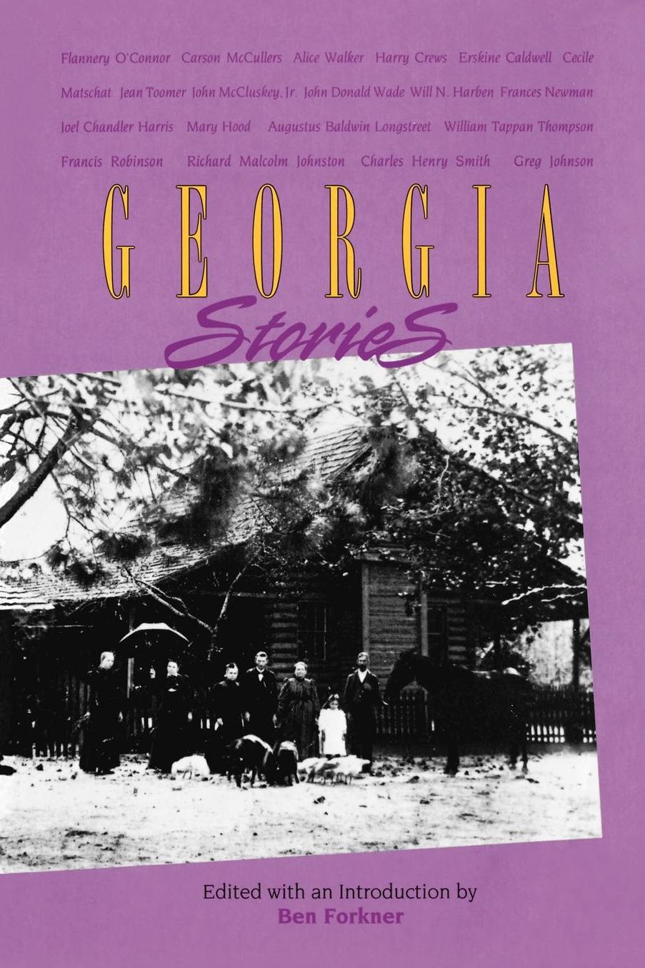 Georgia Stories: Major Georgia Short Fiction of the Nineteenth and Twentieth Centuries