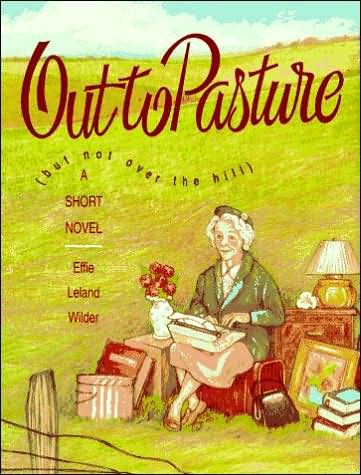 Out to Pasture: But Not over the Hill