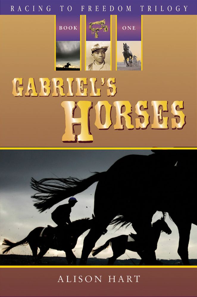 Gabriel's Horses (Racing to Freedom Trilogy #1)