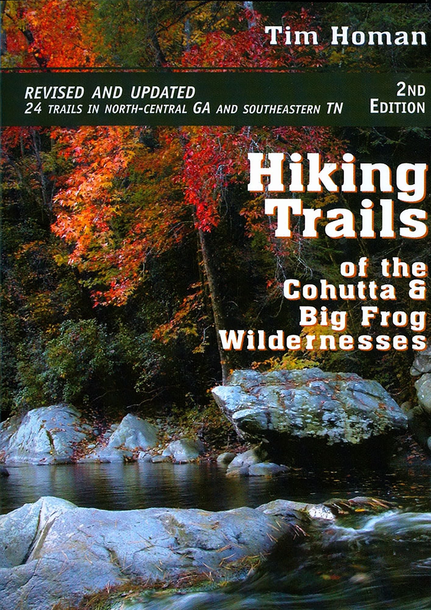 Hiking Trails of the Cohutta and Big Frog Wildernesses