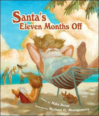 Santa's Eleven Months Off