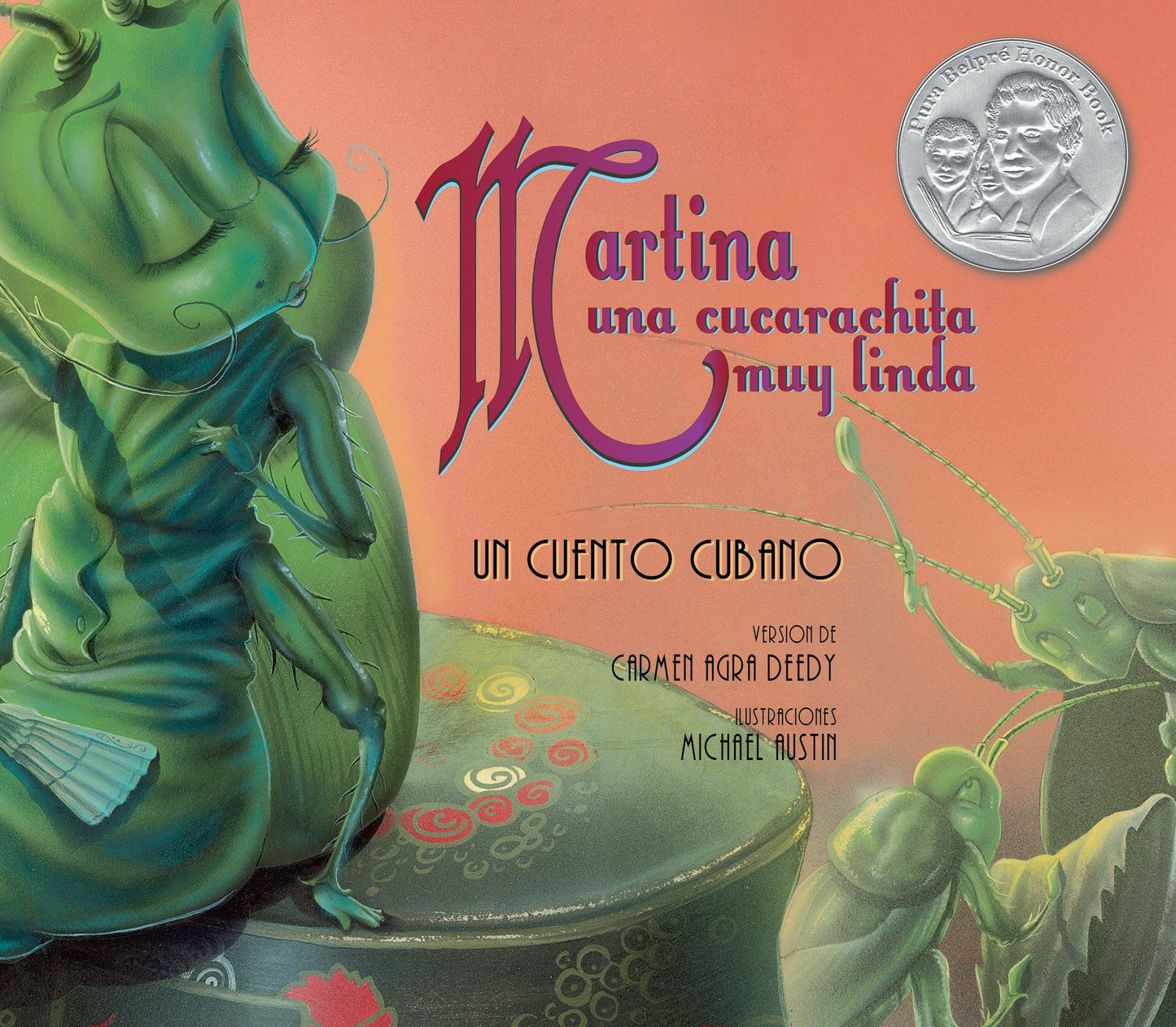 Martina una Cucarachita Muy Linda: Un Cuento Cubano = Martina the Beautiful Cockroach