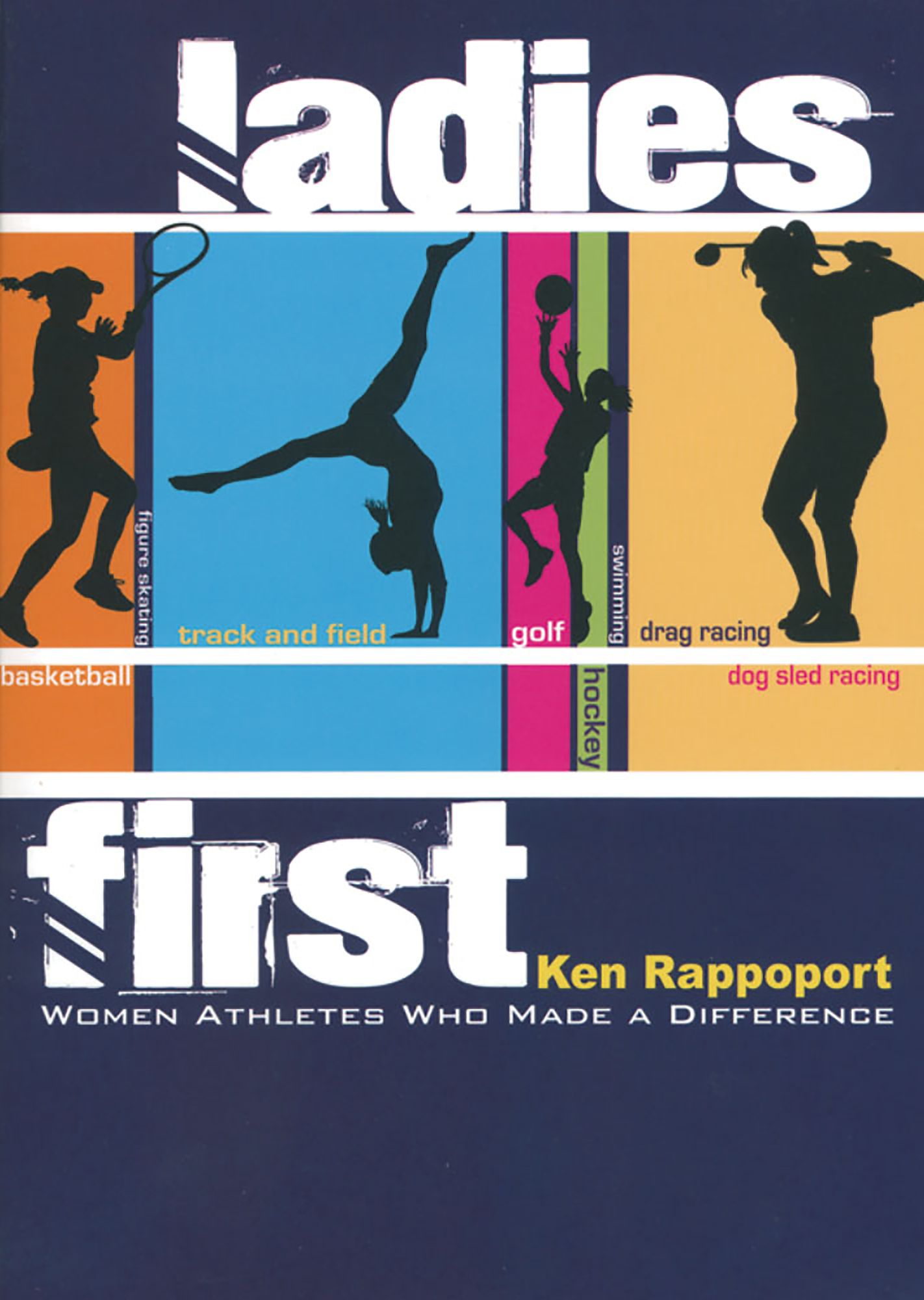 Ladies First: Women Athletes Who Made a Difference