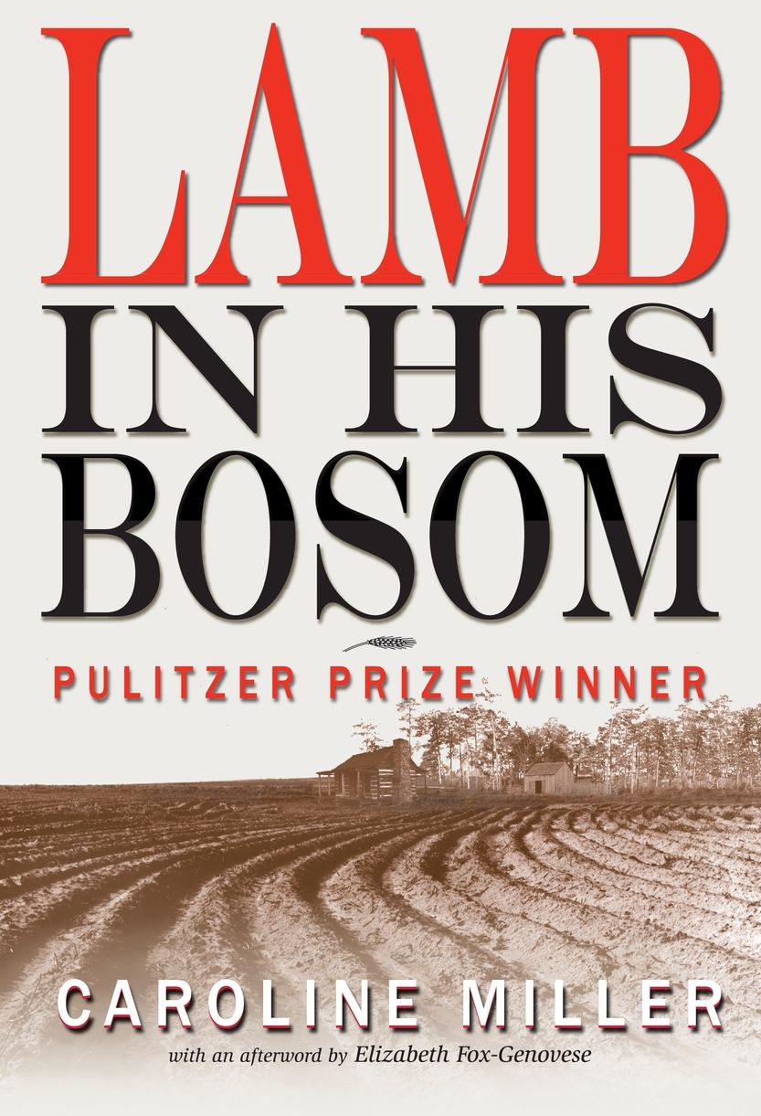 Lamb in His Bosom (Pulitzer Prize Winner)