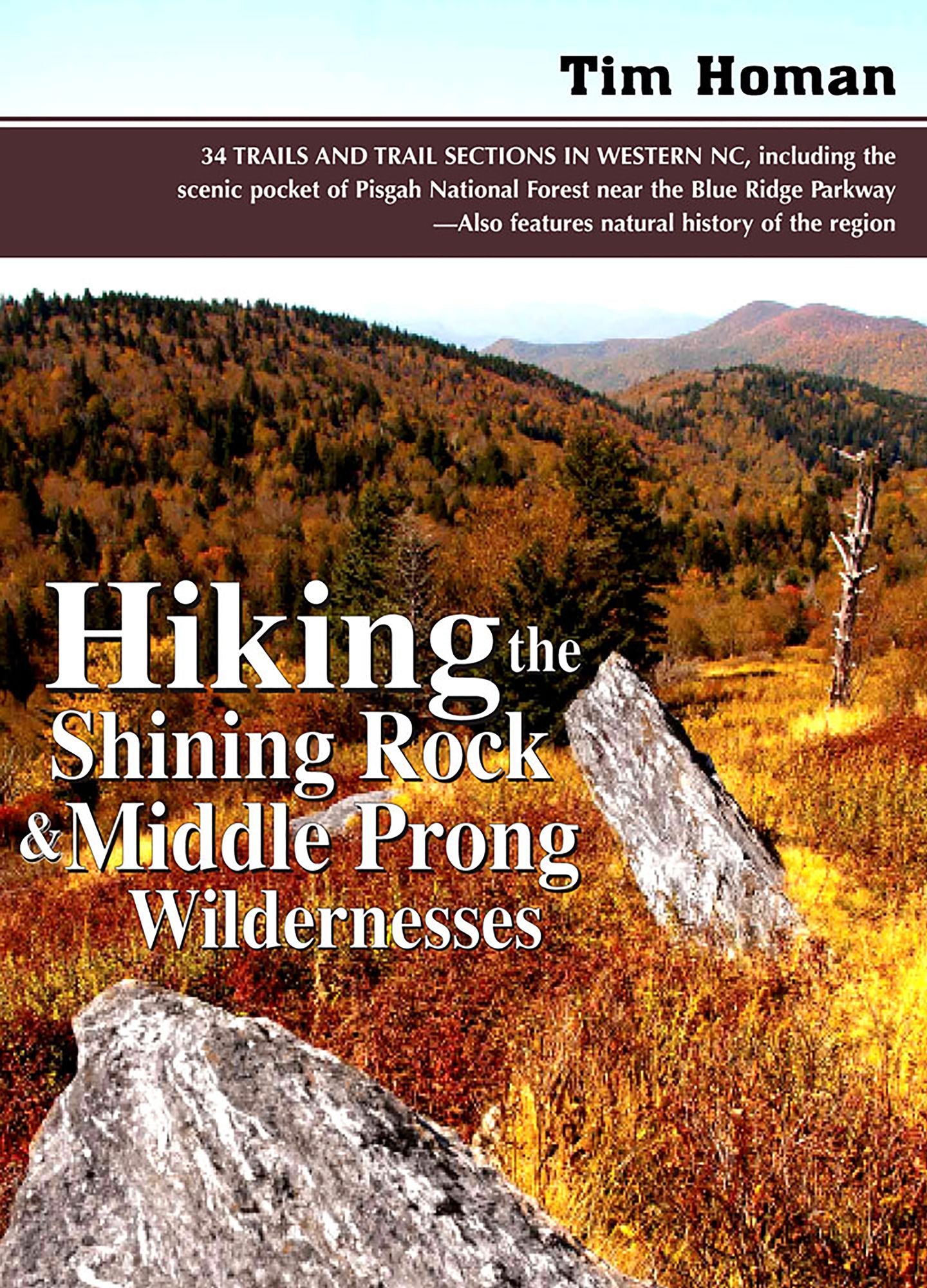 Hiking the Shining Rock & Middle Prong Wildernesses