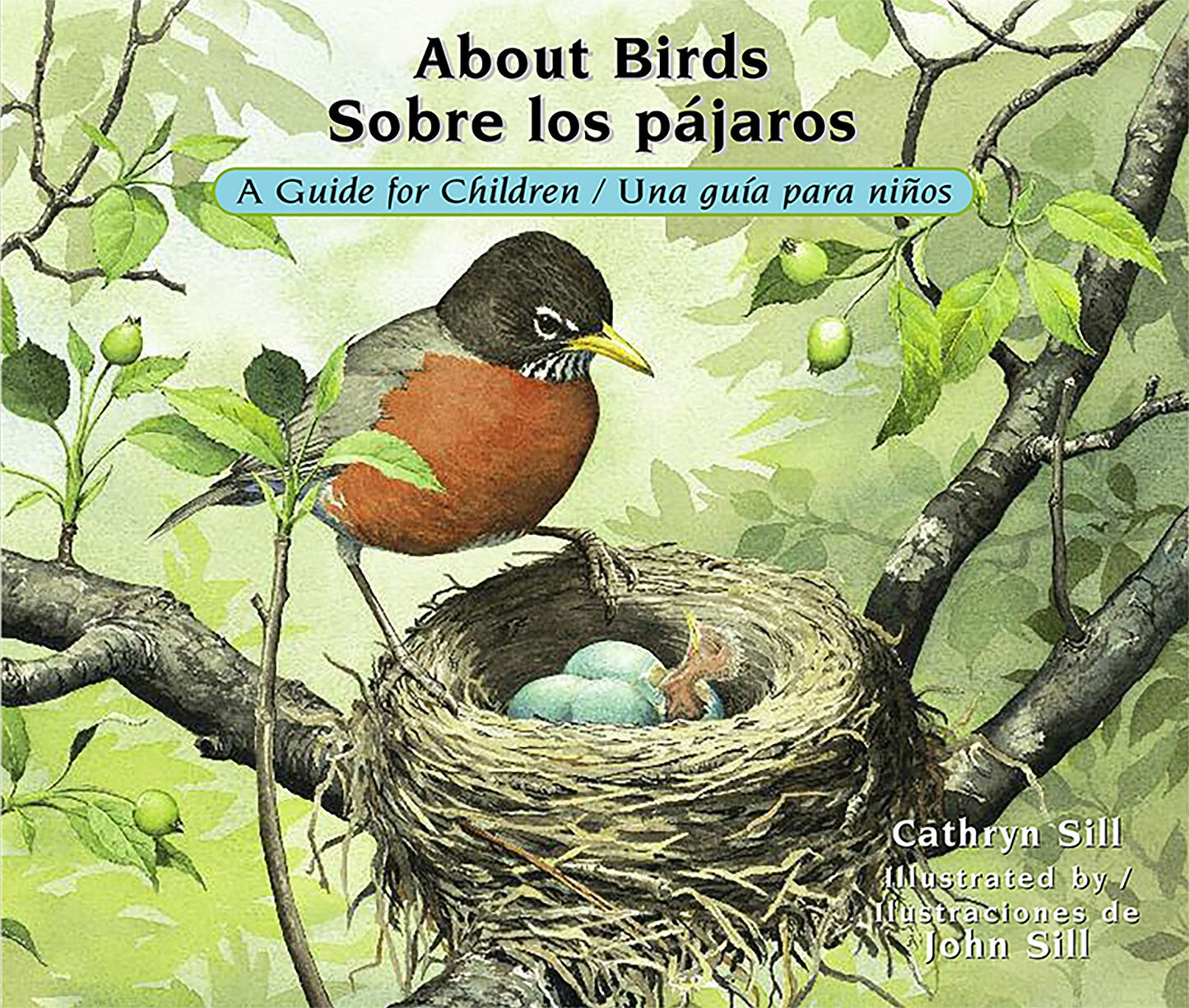 About Birds: A Guide for Children / Sobre los pajaros: Una guia para ninos