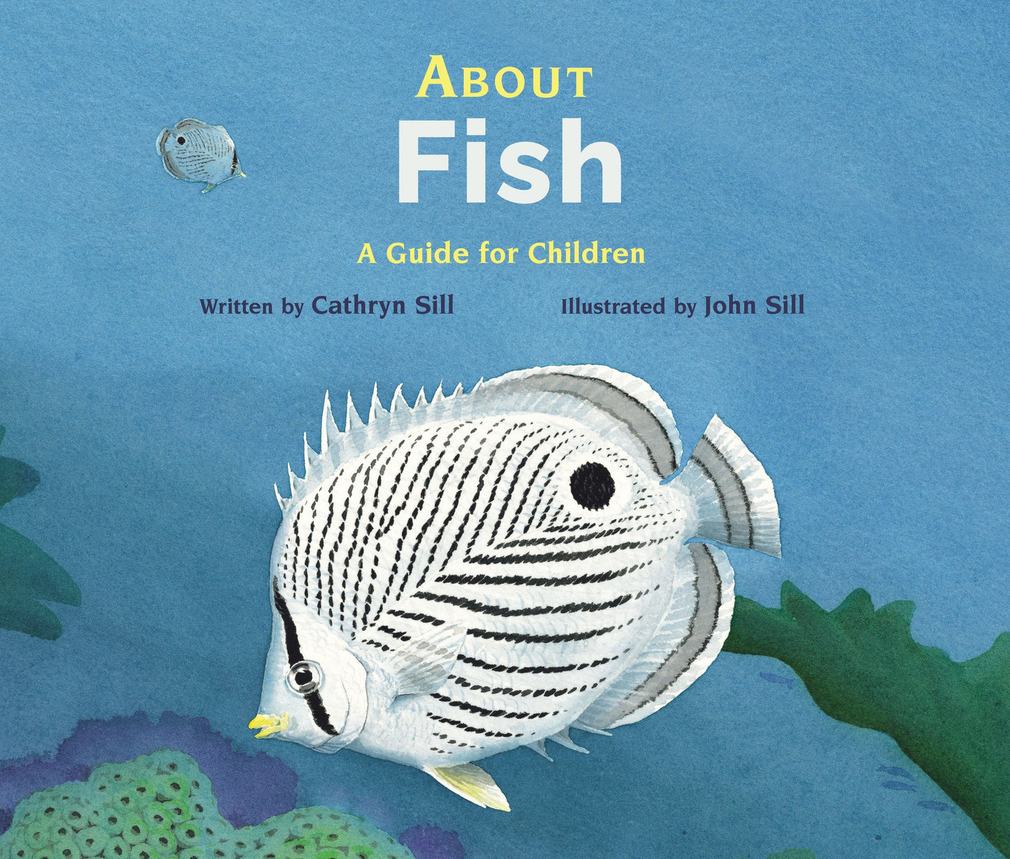 About Fish / Sobre Los Peces: A Guide for Children / Una Guia Para Ninos