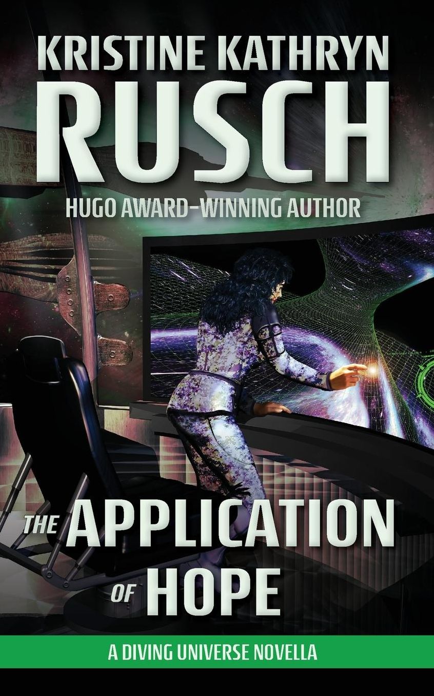 The Application of Hope: A Diving Universe Novella