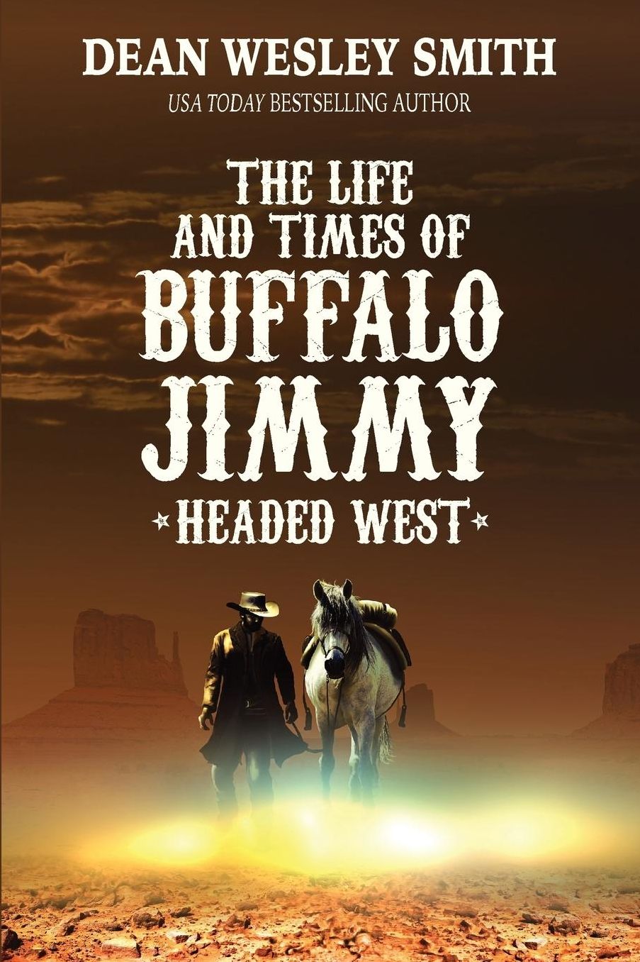 Headed West: The Life and Times of Buffalo Jimmy