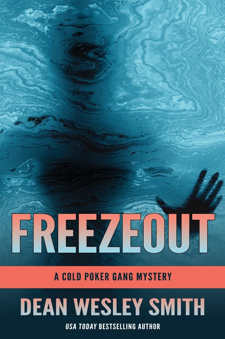 Freezeout: A Cold Poker Gang Mystery Novel