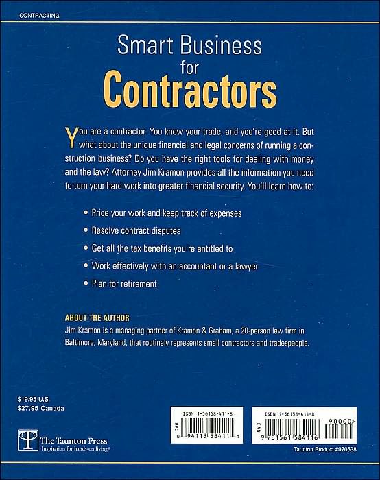 Smart Business for Contractors: A Guide to Money and the Law (For Pros, by Pros Series)