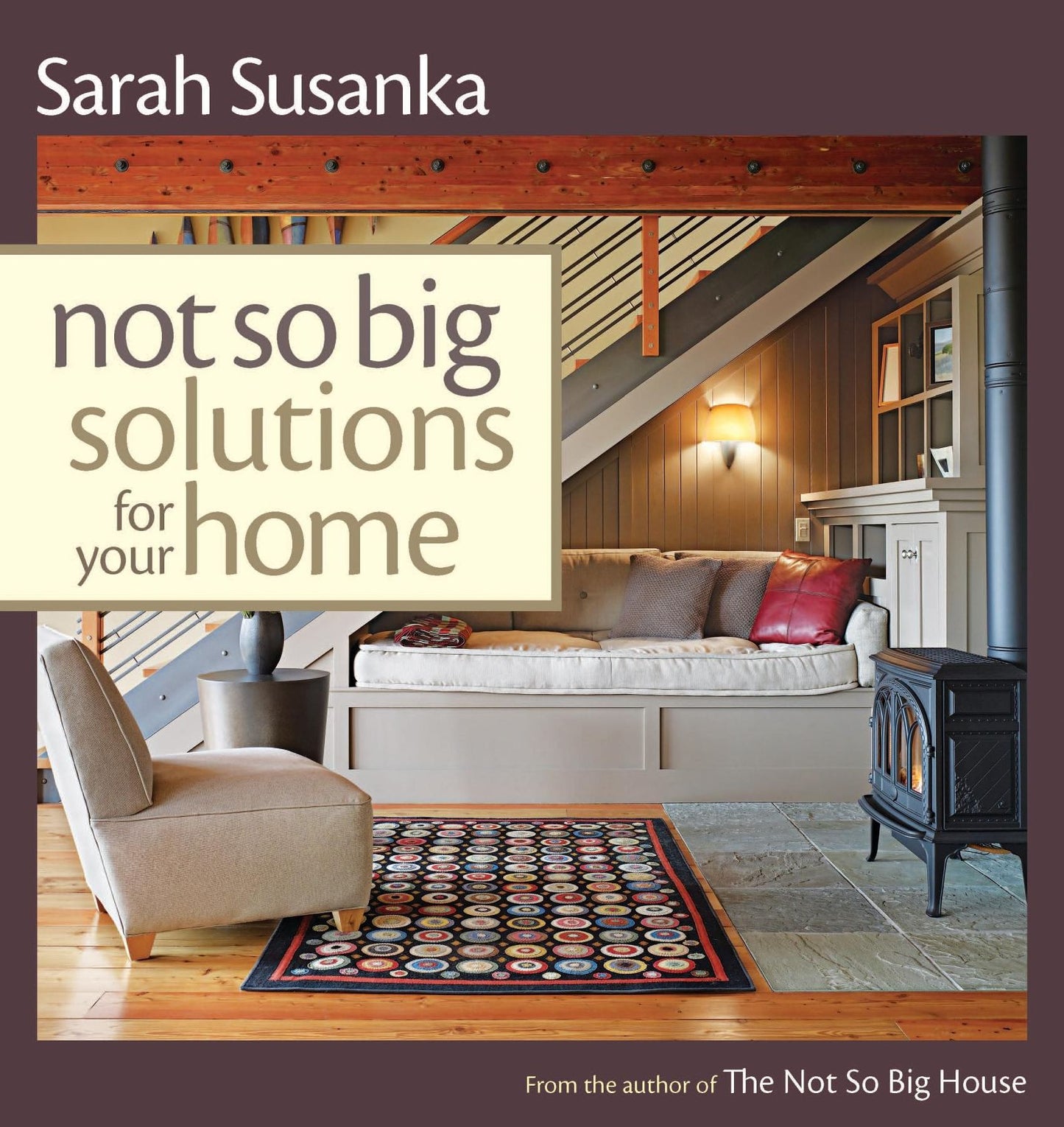 Not So Big Solutions For Your Home
